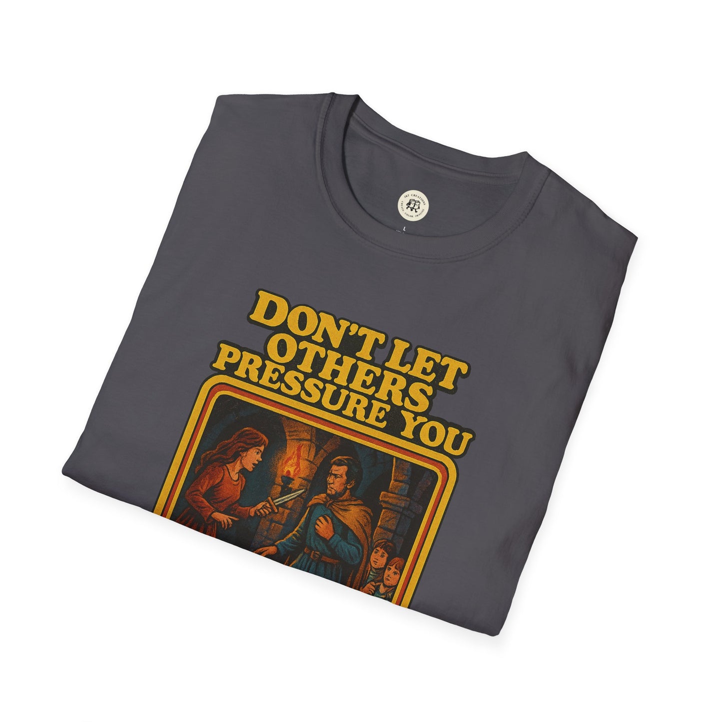 Lady Macbeth Inspirational Shirt - Peer Pressure Safety Tee