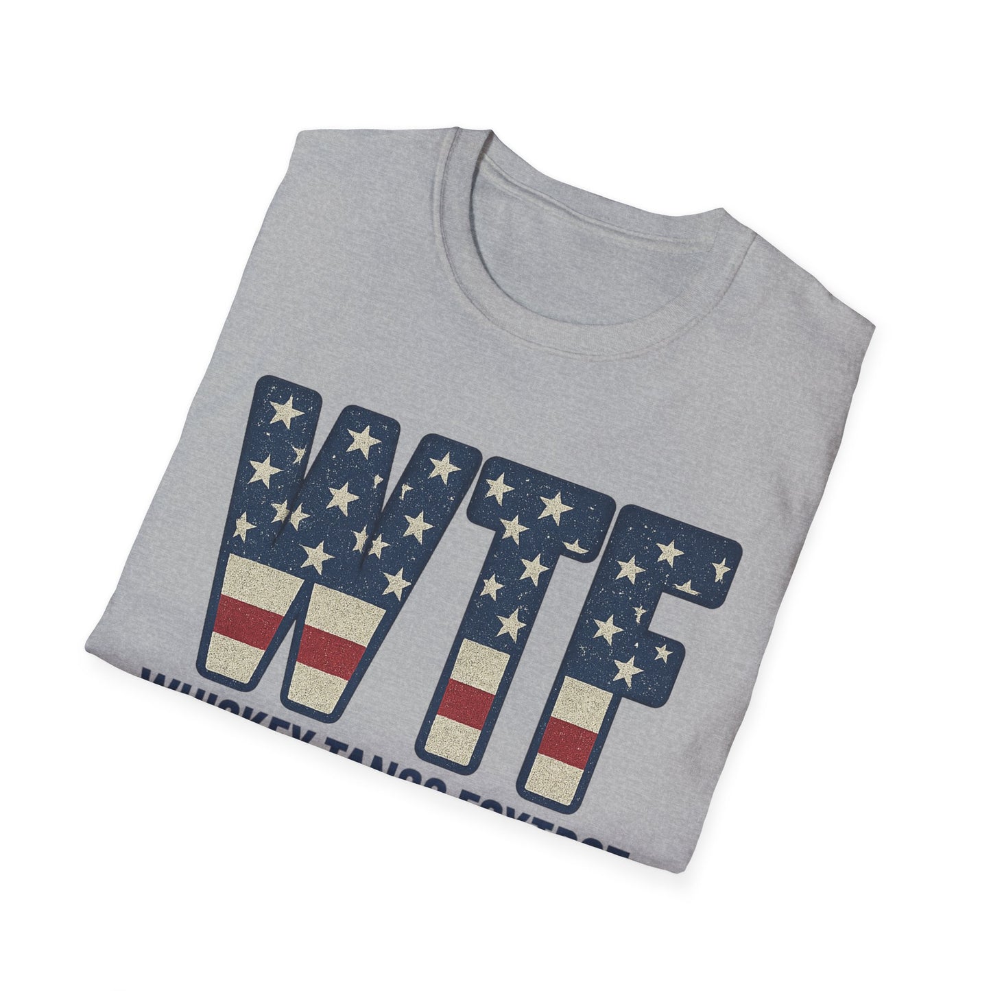 Whiskey Tango Foxtrot Shirt β Patriotic Tee