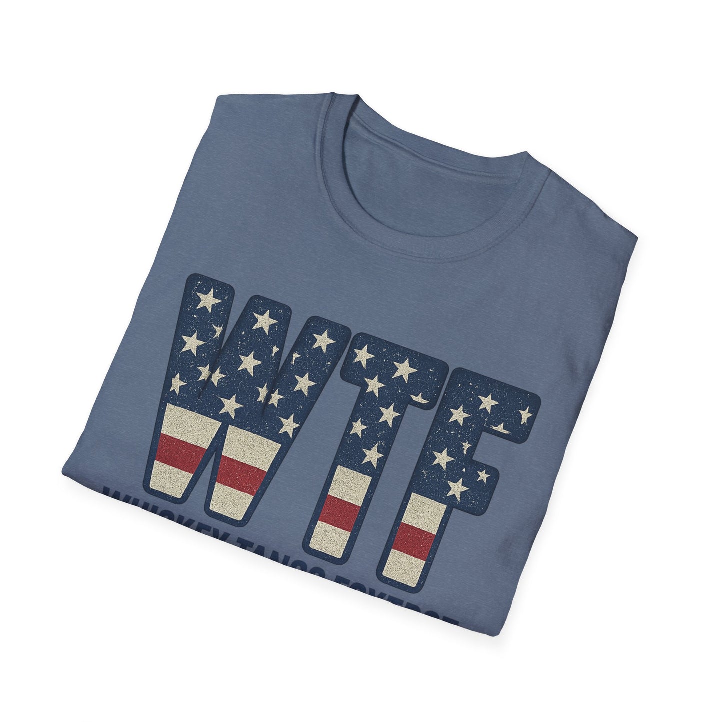 Whiskey Tango Foxtrot Shirt β Patriotic Tee