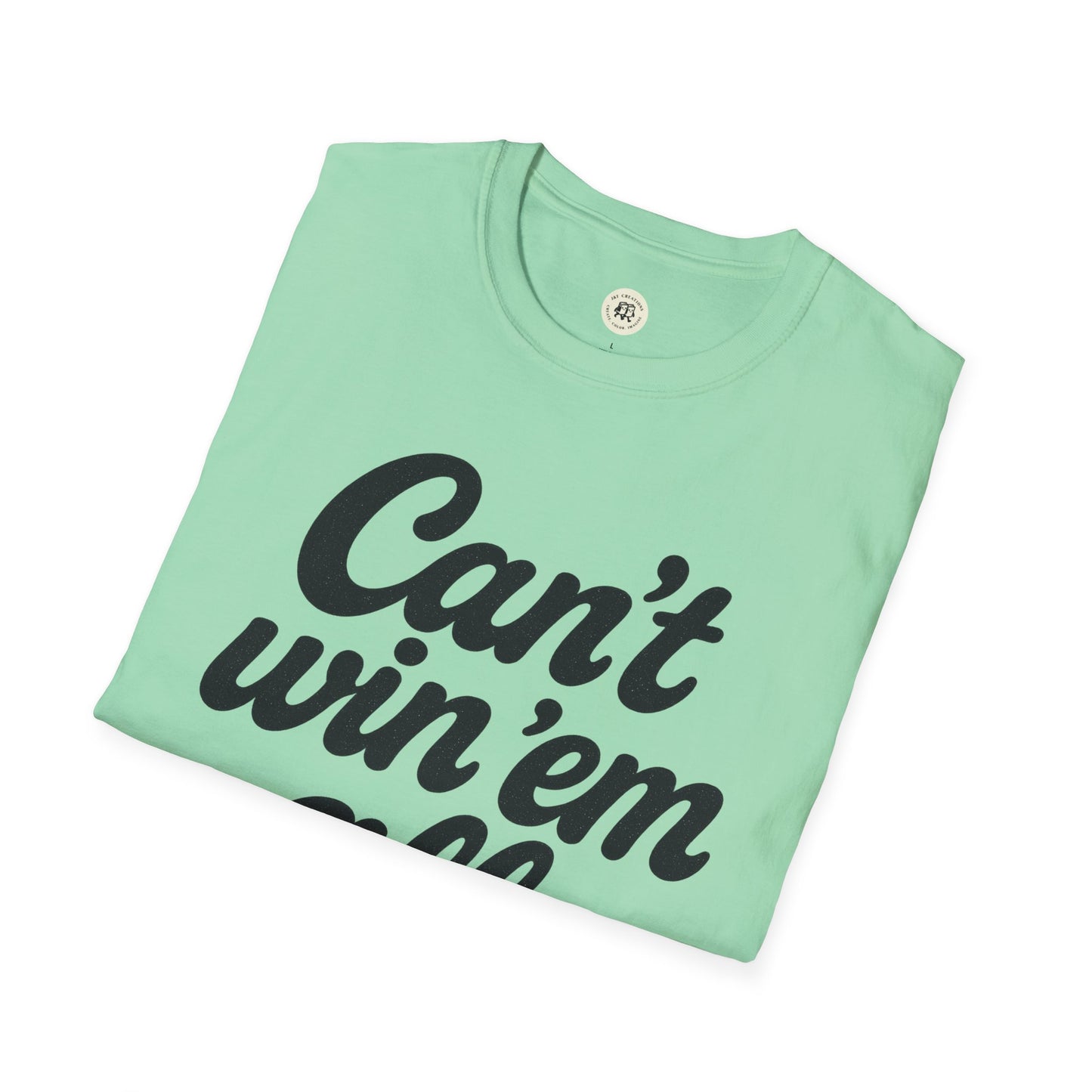 Can't Win Em All Graphic Tee - Casual T-Shirt