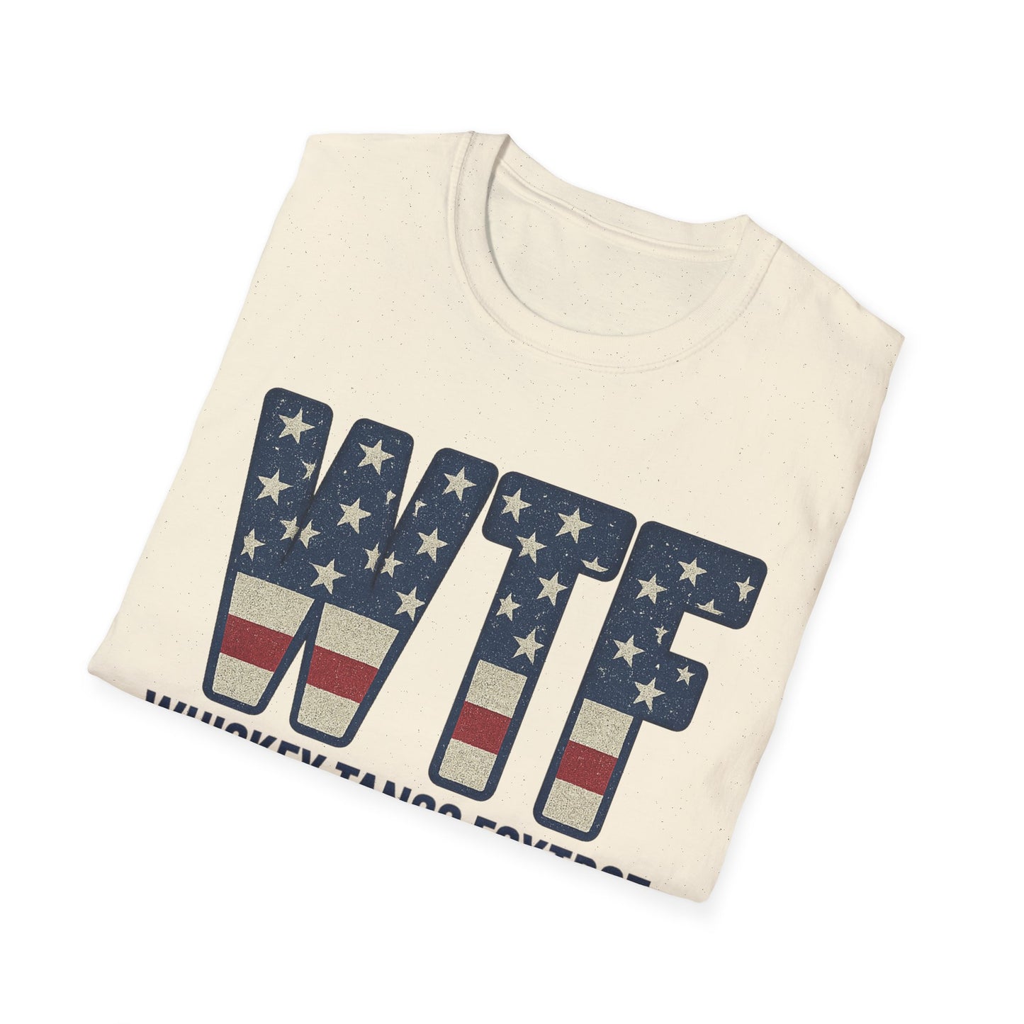 Whiskey Tango Foxtrot Shirt β Patriotic Tee