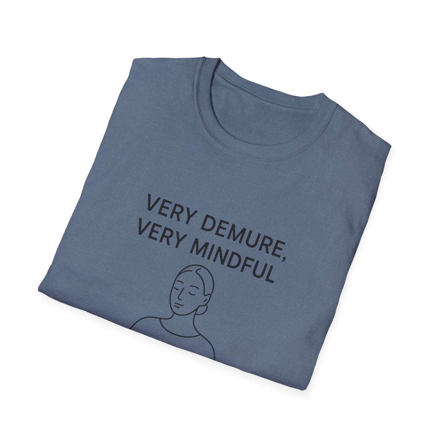 Mindfulness Graphic T-Shirt - Calm & Demure Design
