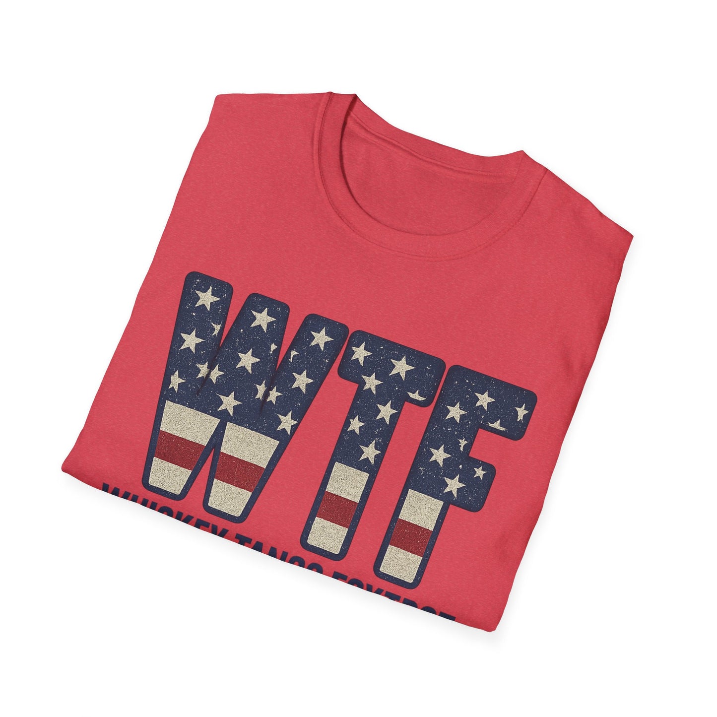 Whiskey Tango Foxtrot Shirt β Patriotic Tee