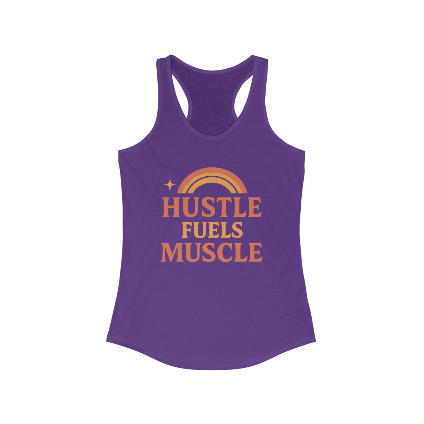 Hustle Fuels Muscle Racerback Tank | Fitness Top, Workout Shirt, Motivational Activewear, Casual Summer Essential, Gift for Gym Lovers