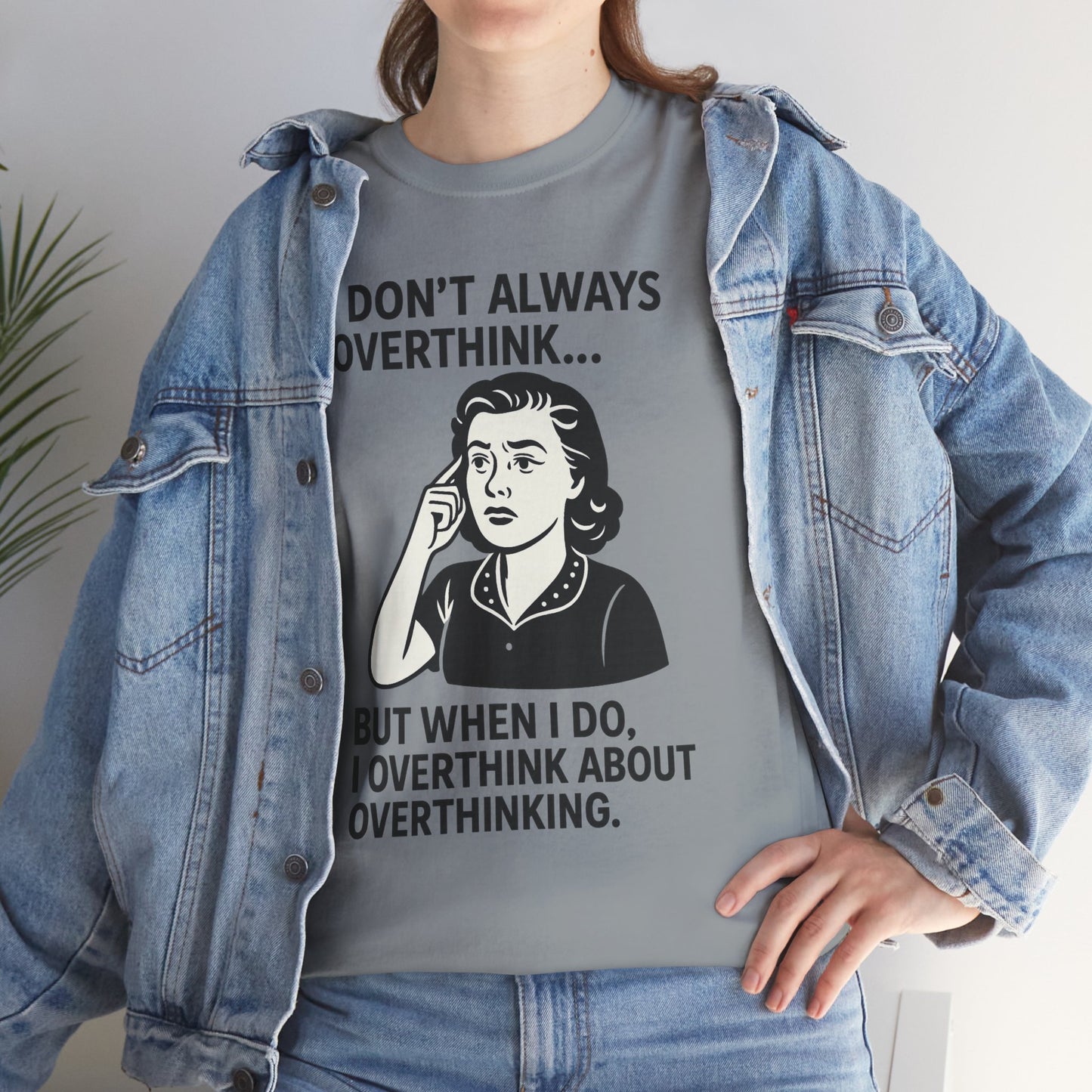 Funny Overthinking T-Shirt for Thoughtful Humor