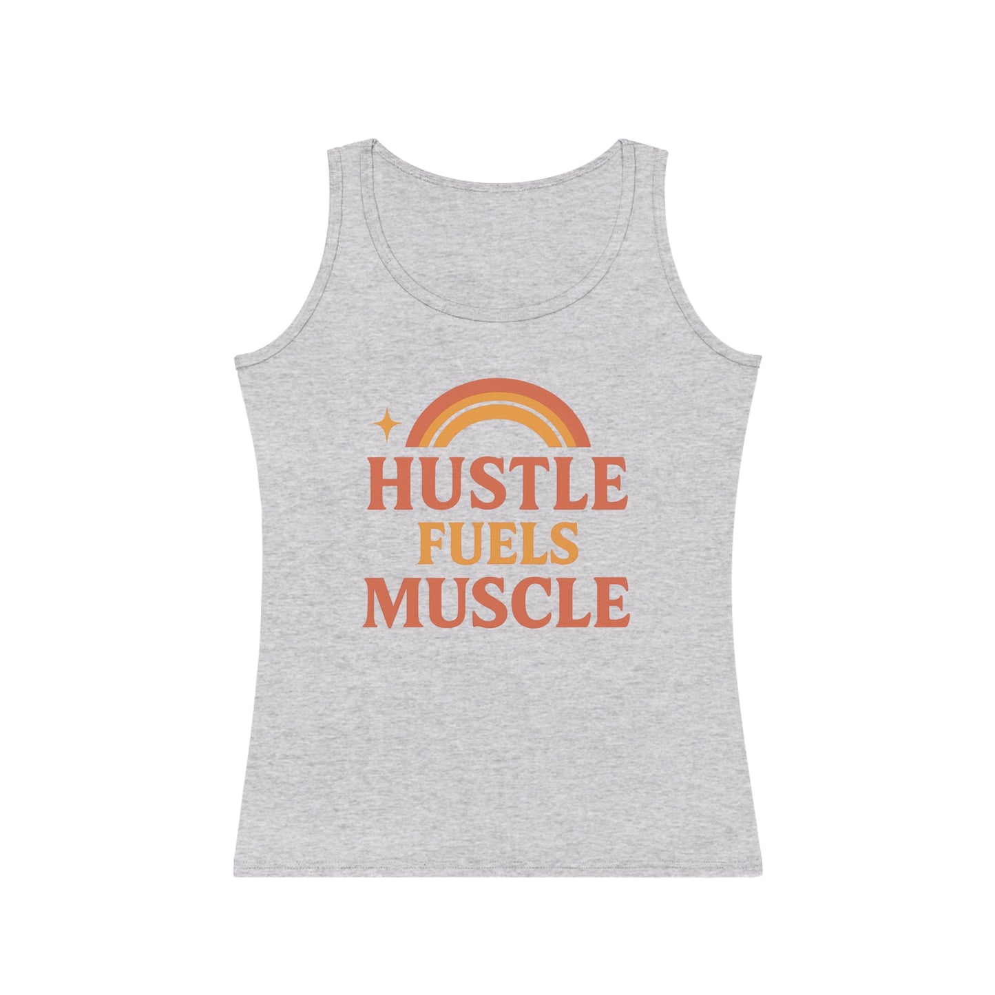 Hustle Fuels Muscle Women's Tank Top | Motivational Workout Tee | Fitness Gift for Her | Positive Affirmation Apparel | Exercise Shirt