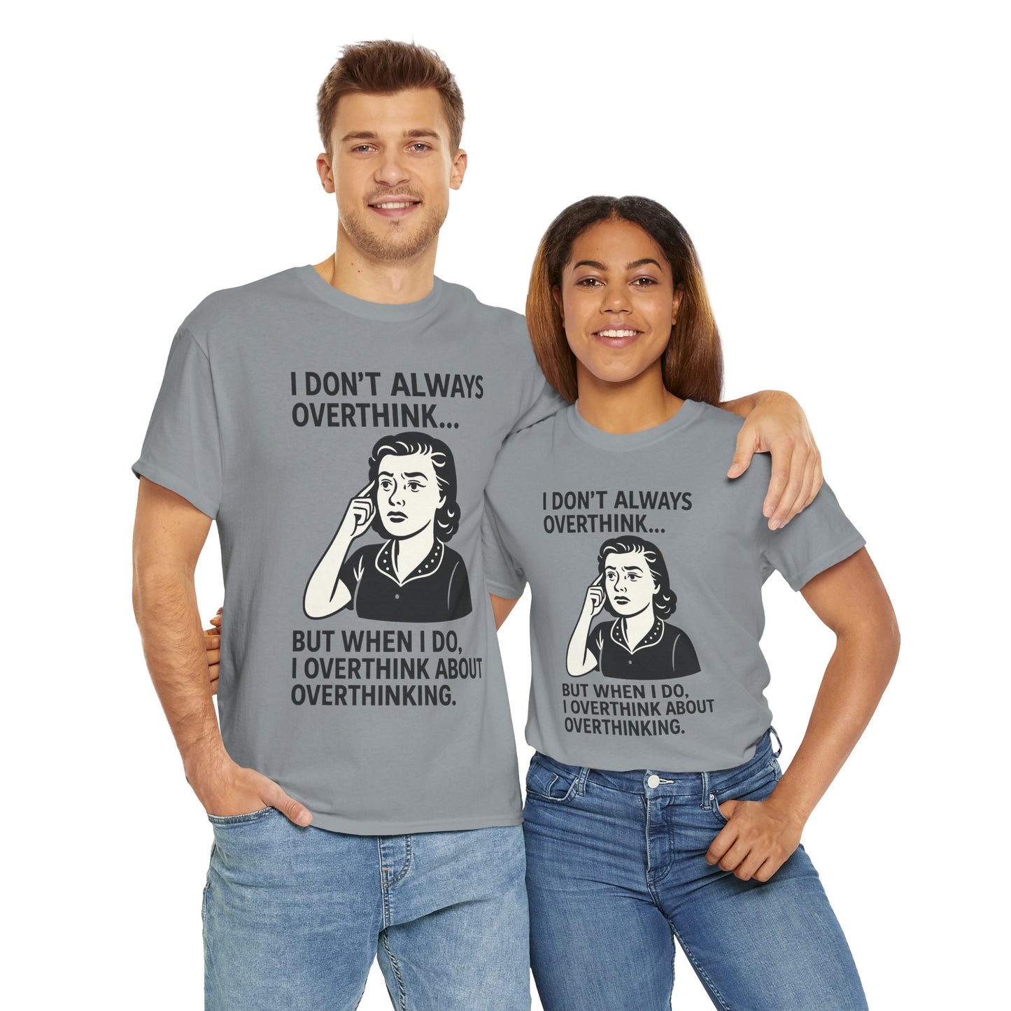 Funny Overthinking T-Shirt for Thoughtful Humor