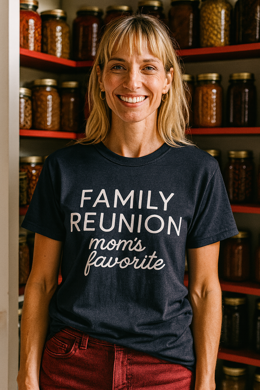 Family Reunion T Shirt - Mom's Favorite Tee