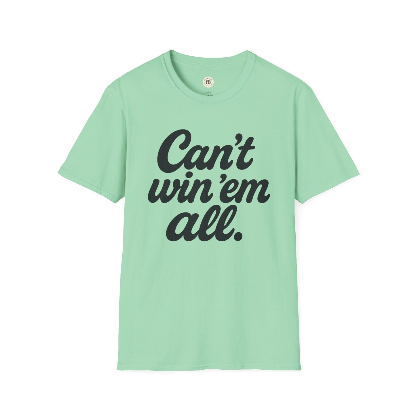 Mint green Printify t-shirt with can't win em all graphic tee black text design