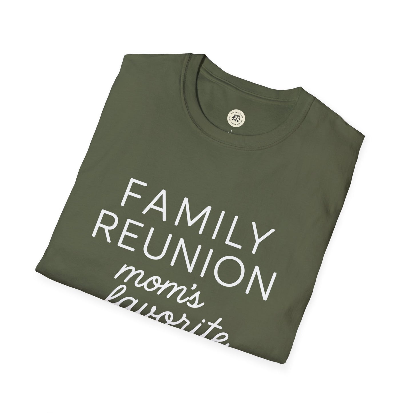 Olive green family reunion t shirt with white text folded showing mom's favorite design