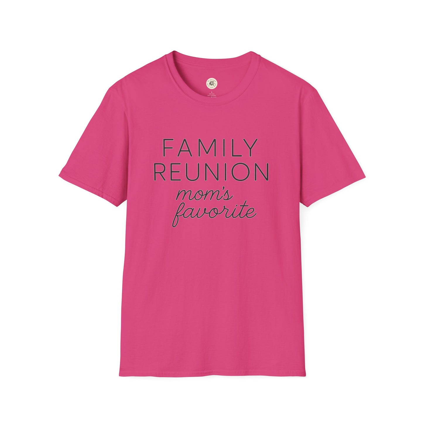 Pink family reunion t-shirt for mom with moms favorite text from Printify
