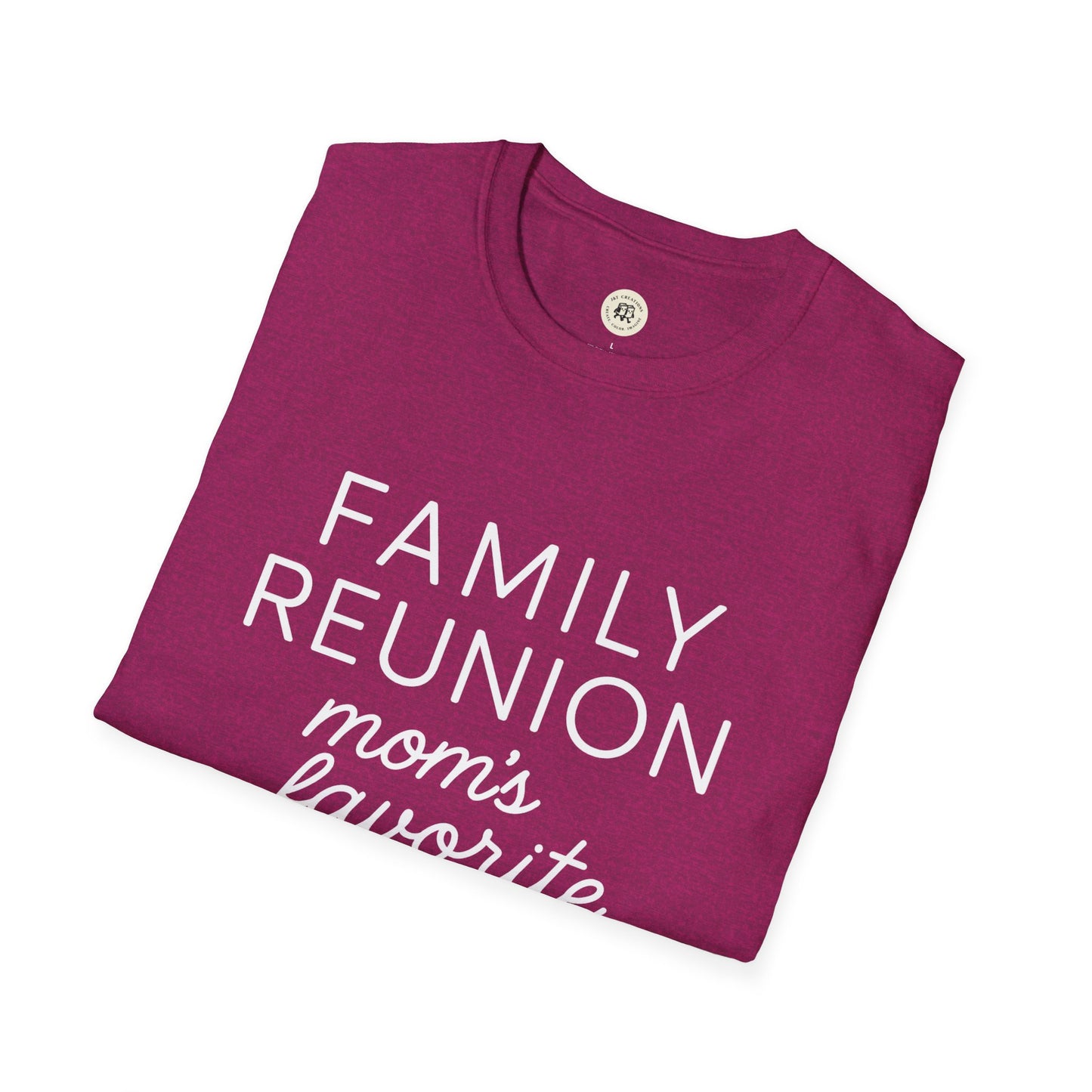 Folded maroon family reunion t shirt with white text reading family reunion moms favorite