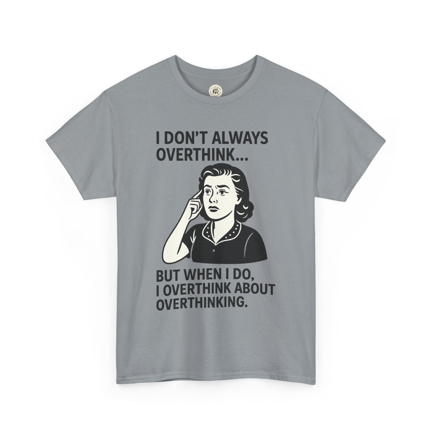 Gray funny overthinking t-shirt with retro woman graphic and humorous overthinking quote