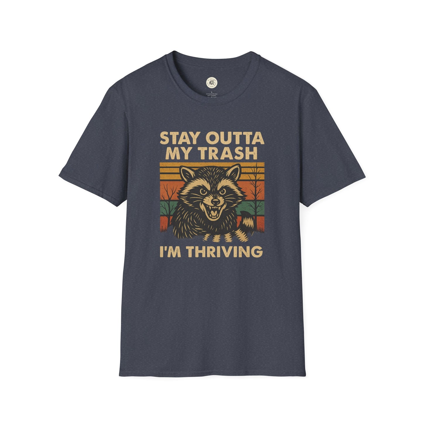 Funny raccoon t-shirt with stay outta my trash I'm thriving design on navy blue shirt