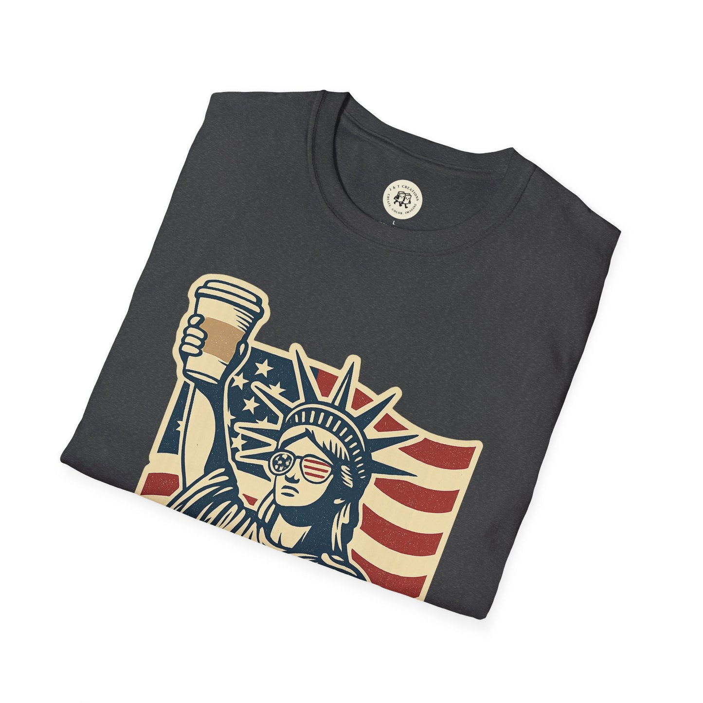 Independence Day coffee shirt featuring Statue of Liberty with coffee cup and American flag print