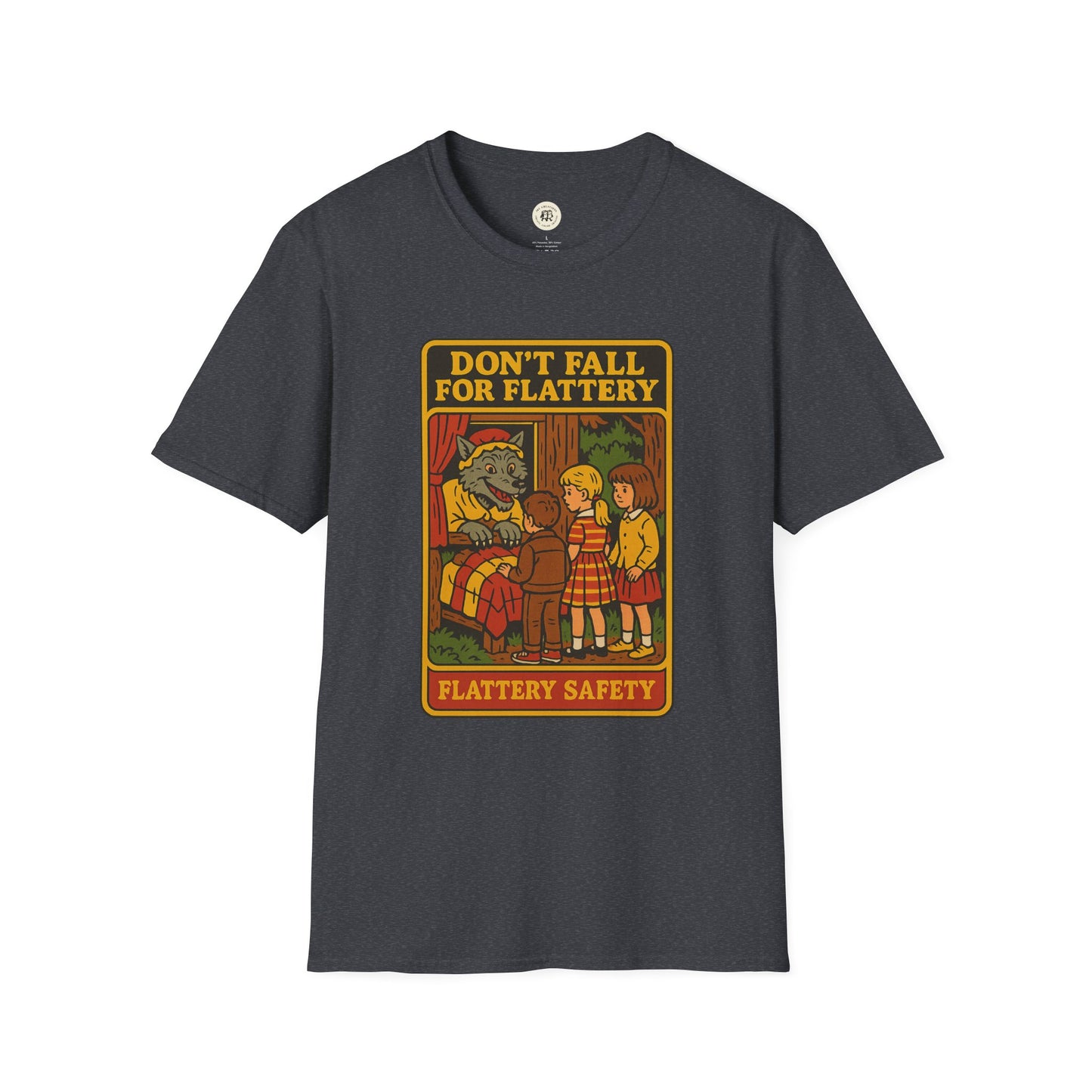 Printify big bad wolf graphic t-shirt with vintage style warning about flattery in dark gray