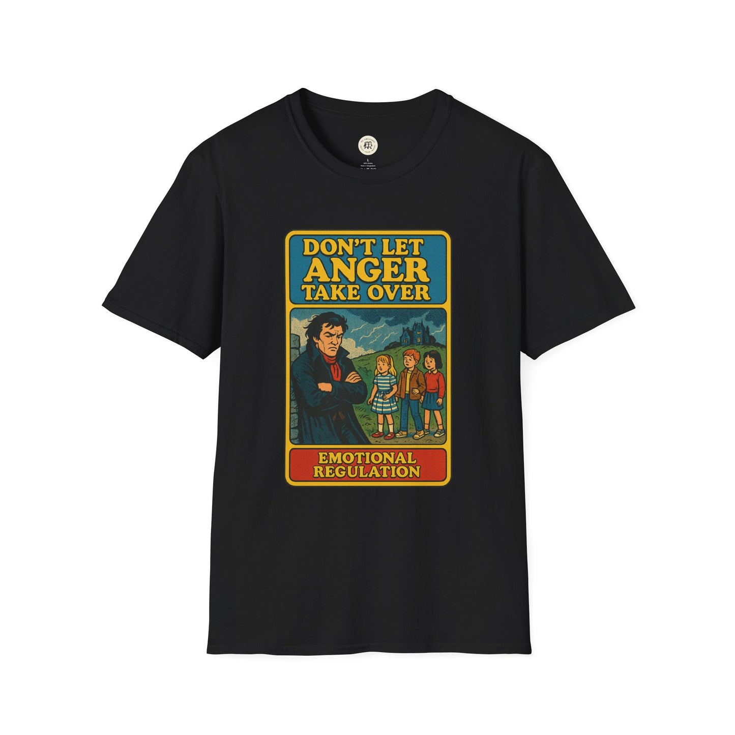 Black Heathcliff quote unisex tee with colorful Donβt Let Anger Take Over graphic and Emotional Regulation text