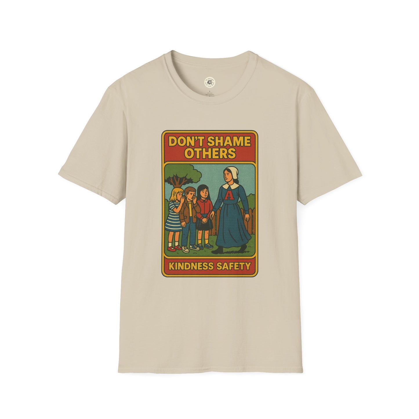 Beige Hester Prynne kindness shirt with vintage style Don't Shame Others graphic and Kindness Safety text
