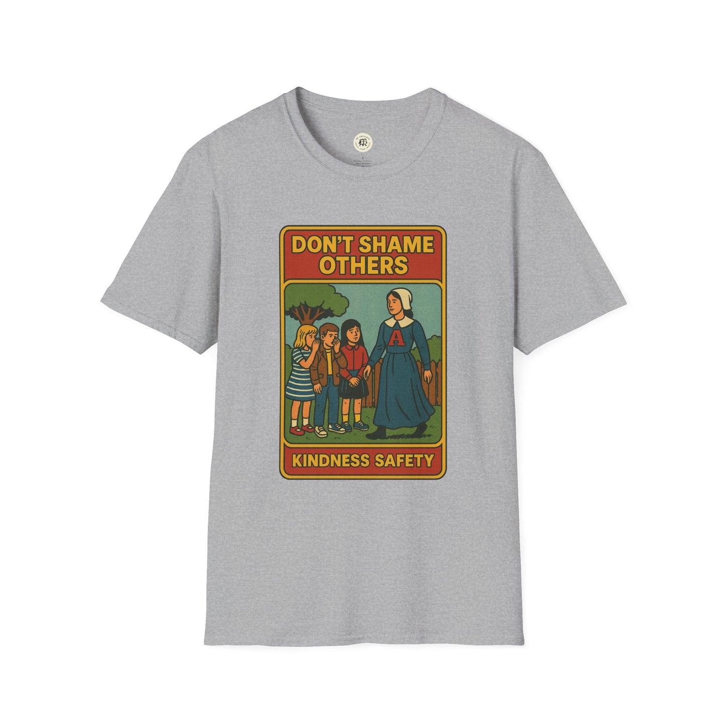 Printify gray Hester Prynne kindness shirt with vintage style Dont Shame Others graphic design