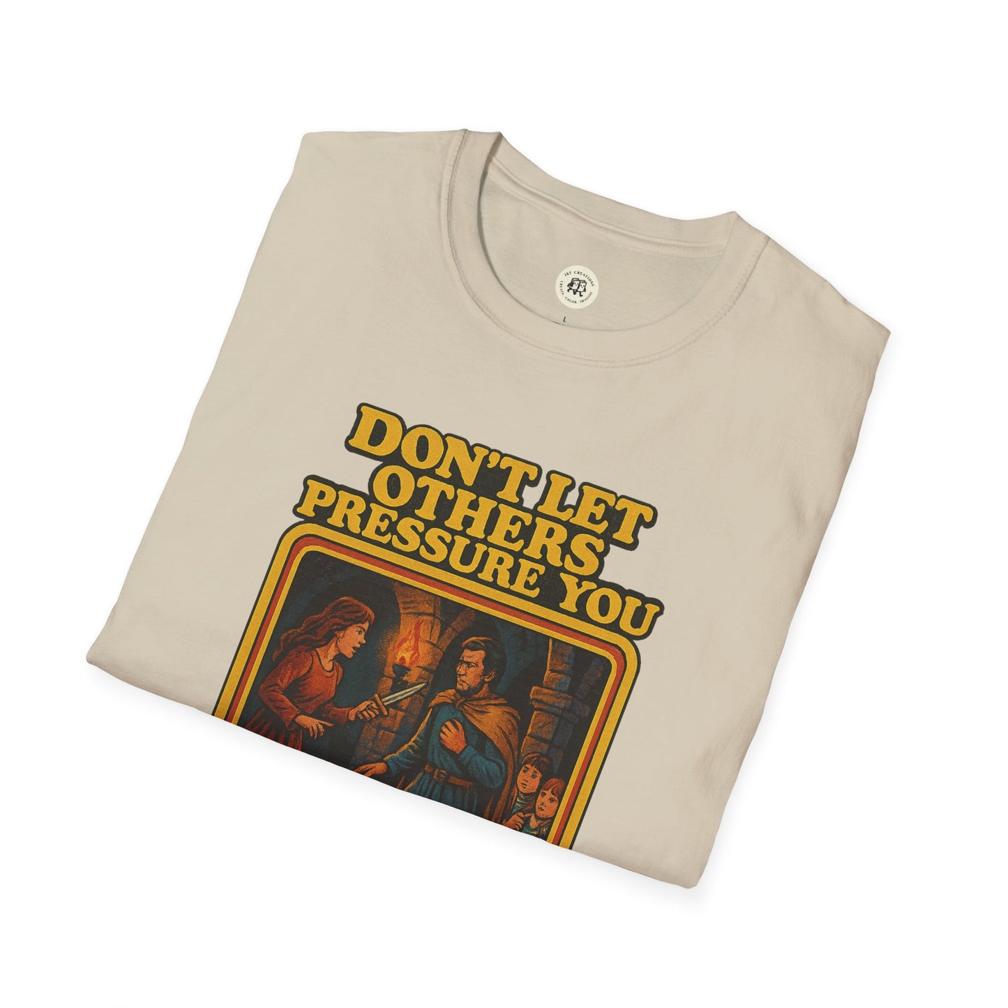 Printify beige Lady Macbeth inspirational shirt with vintage style Dont Let Others Pressure You graphic