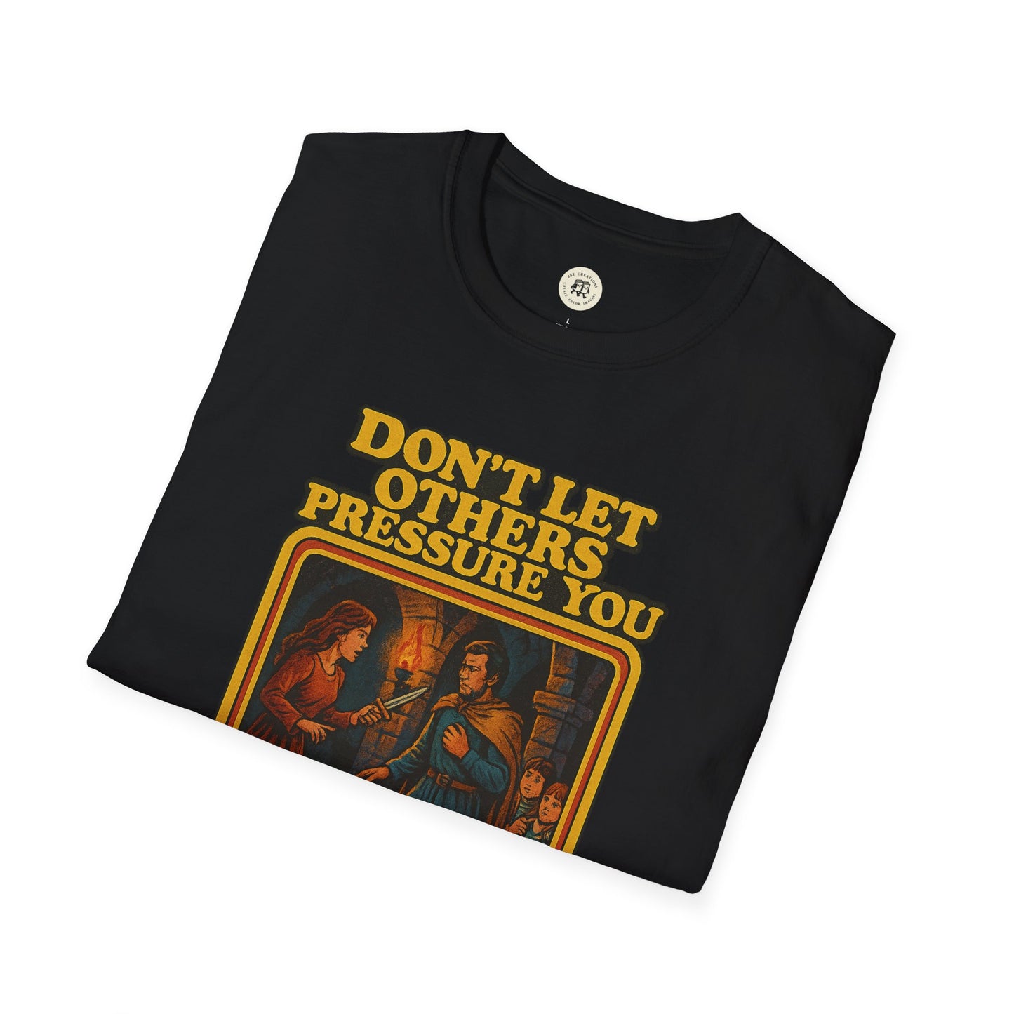 Black Lady Macbeth inspirational shirt with vintage style Dont Let Others Pressure You design from Printify