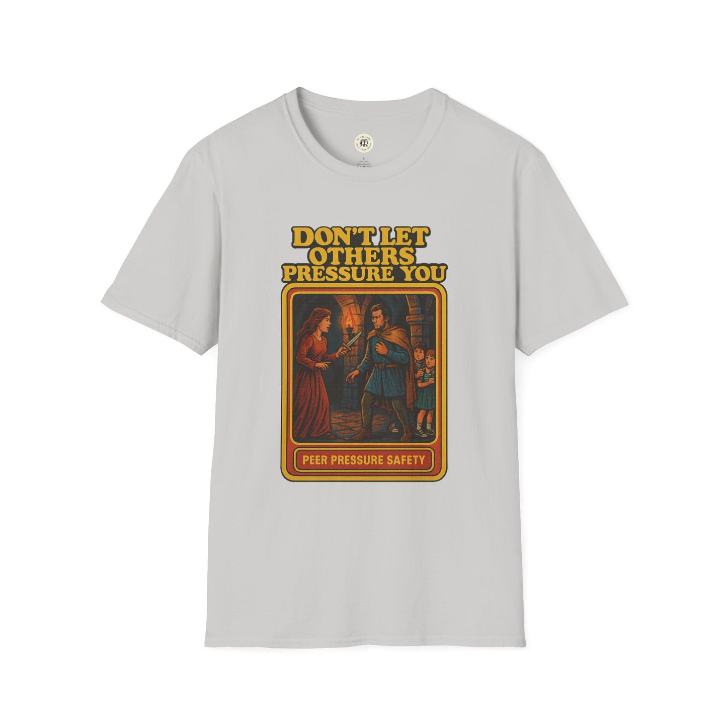 White Lady Macbeth inspirational shirt by Printify with Don’t Let Others Pressure You graphic design