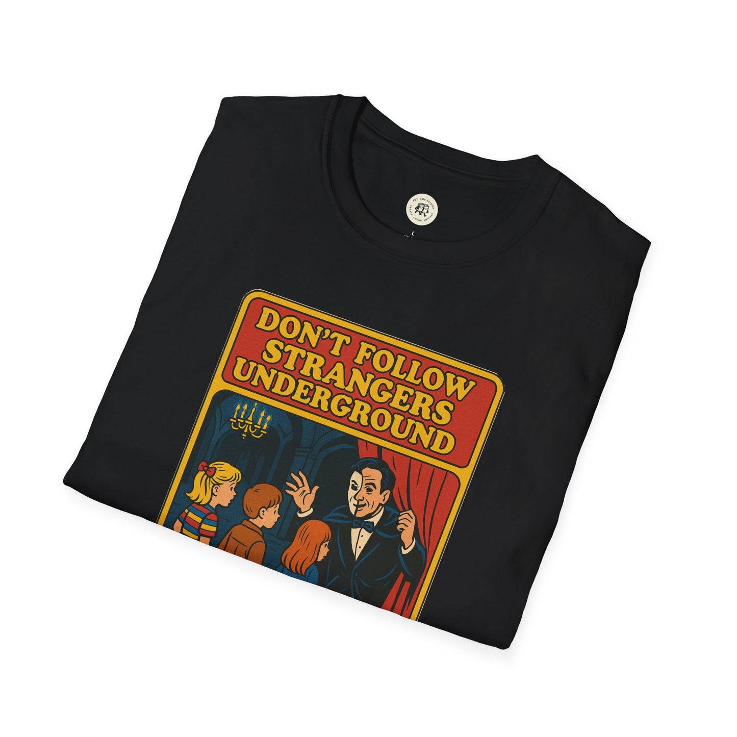 Black phantom of the opera t-shirt with colorful graphic and text don't follow strangers underground