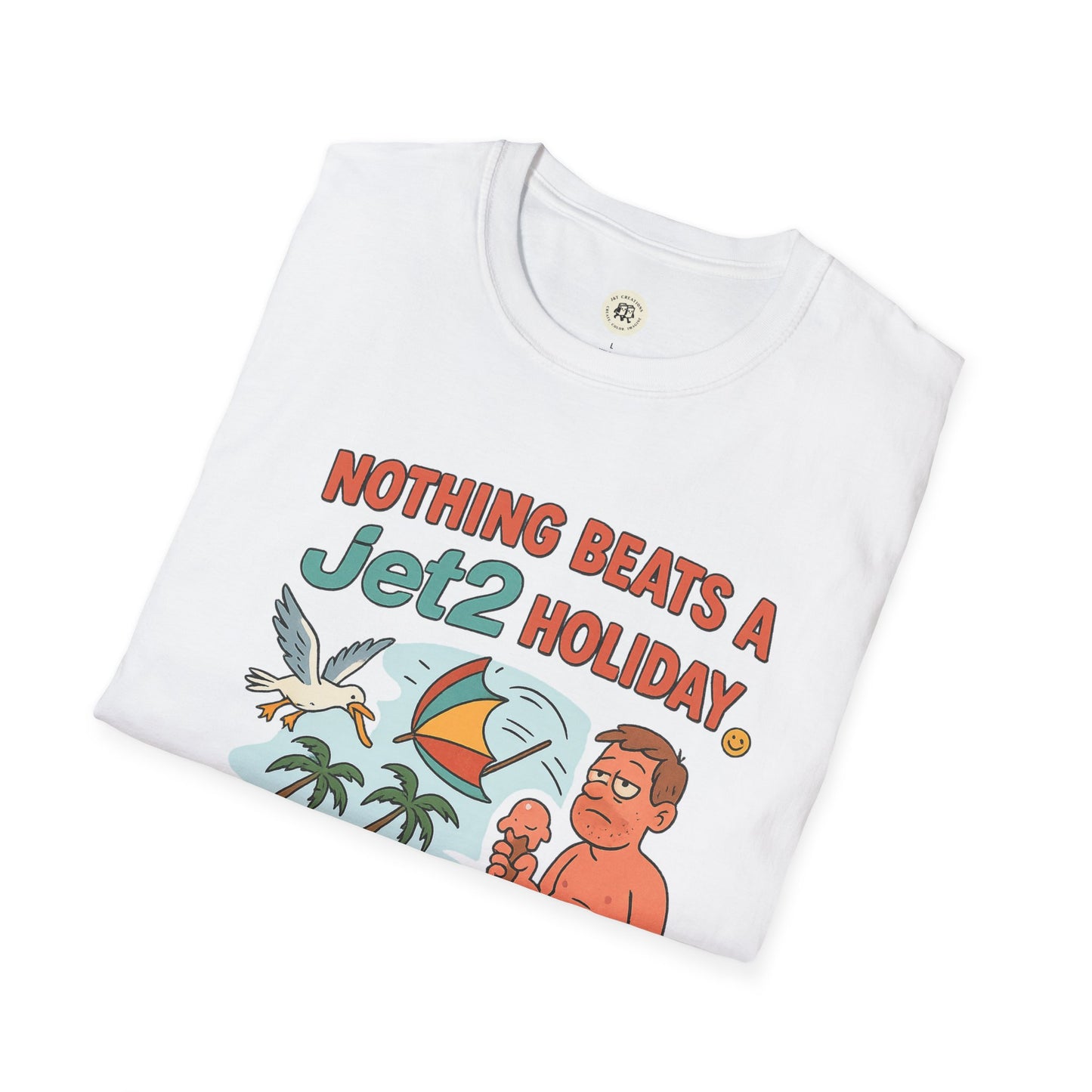 White Printify T-shirt with cartoon design saying Nothing Beats a Jet2 holiday t-shirt