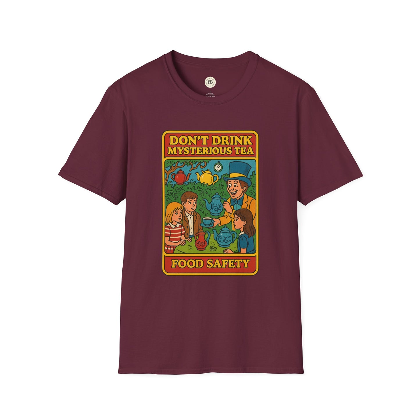 Printify mad hatter food safety shirt maroon tee with colorful Donβt Drink Mysterious Tea graphic