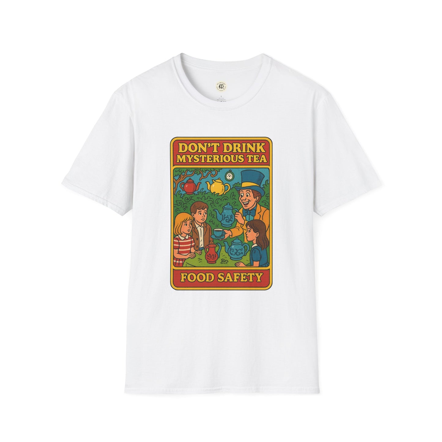 White mad hatter food safety shirt with vintage style Don't Drink Mysterious Tea graphic