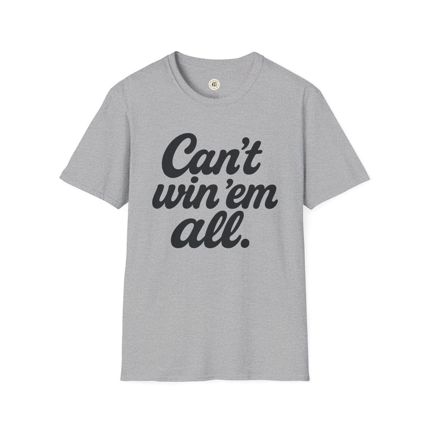 Gray Printify t-shirt with black text saying can't win em all graphic tee in bold script font