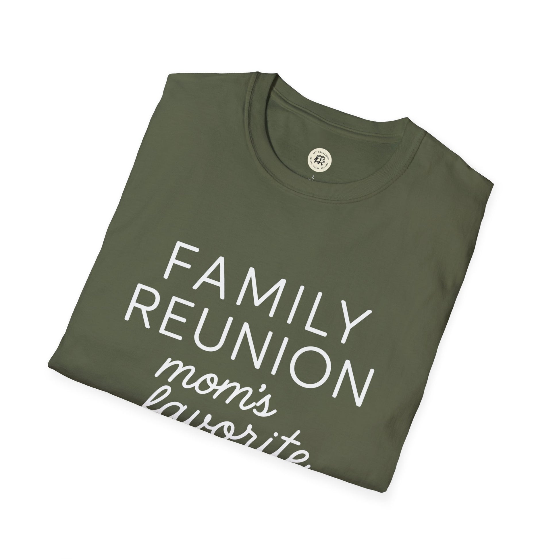 Olive green family reunion t shirt with white text folded showing mom's favorite design