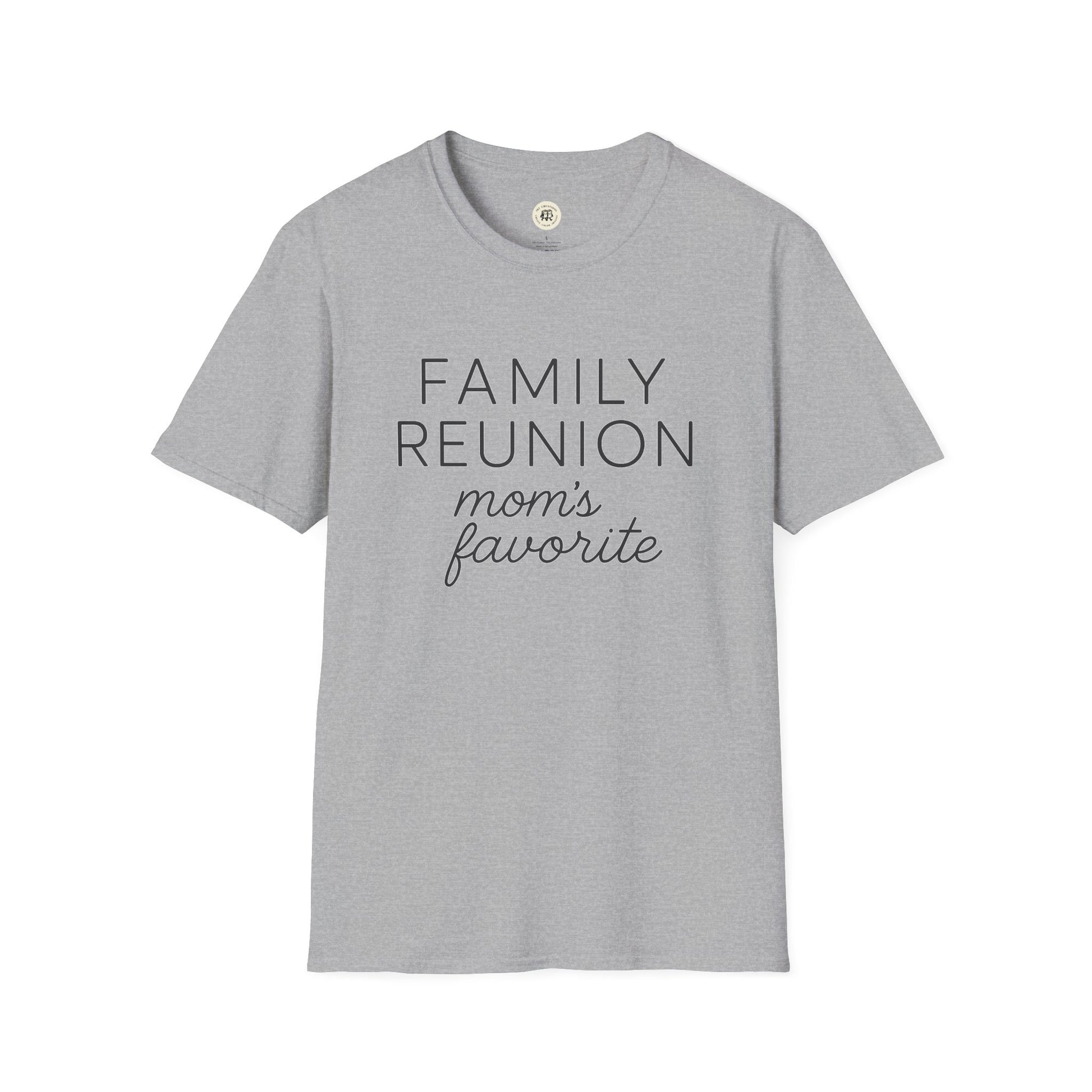 Gray family reunion t-shirt for mom with mom's favorite printed text by Printify