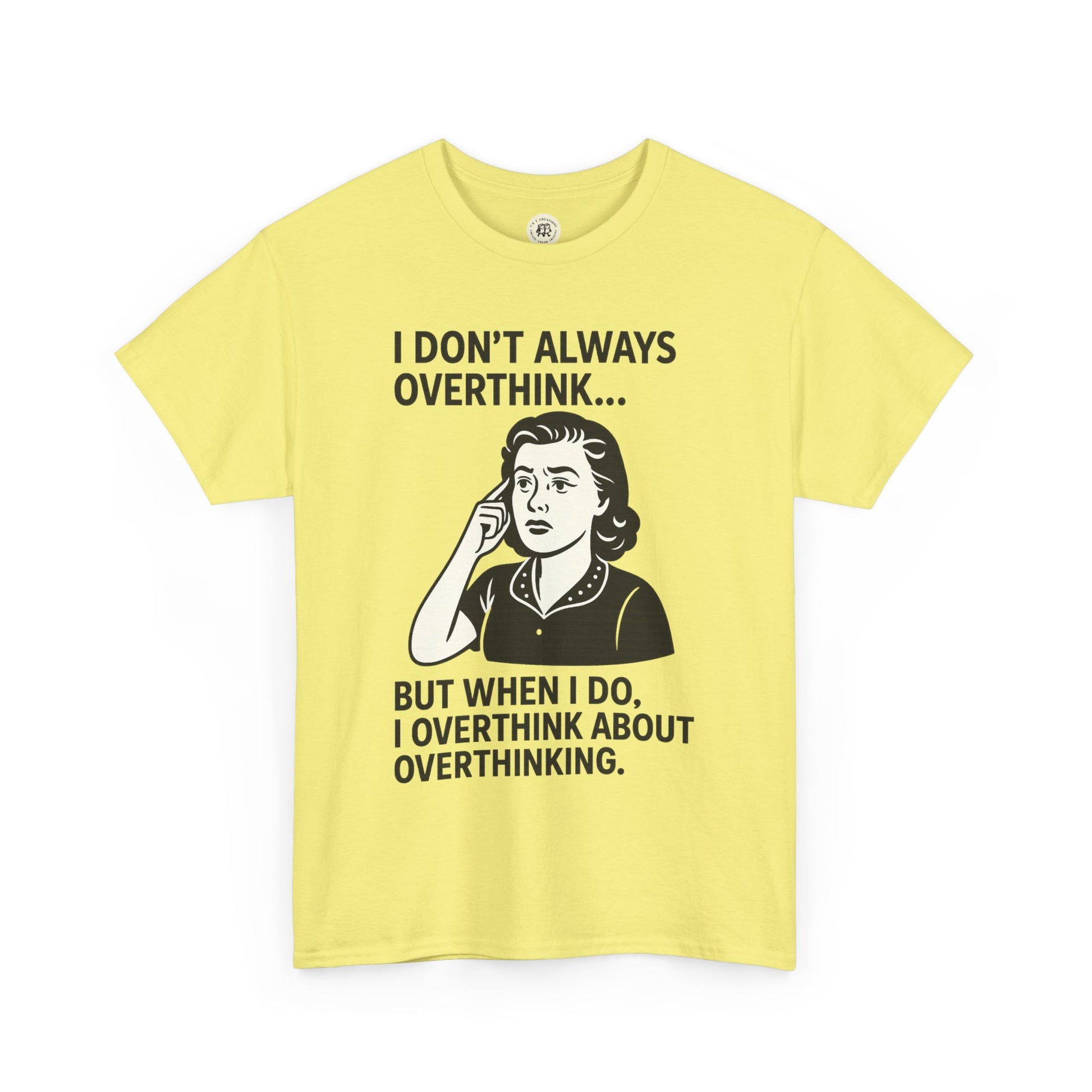 Yellow funny overthinking t-shirt from Printify with a retro woman and humorous overthinking text
