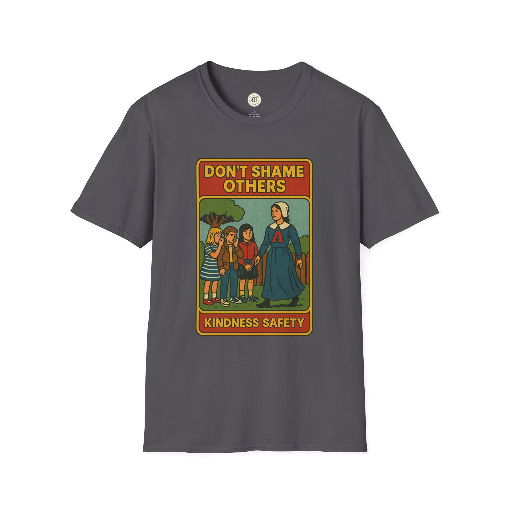 Gray Hester Prynne kindness shirt by Printify featuring vintage style Dont Shame Others kindness safety design