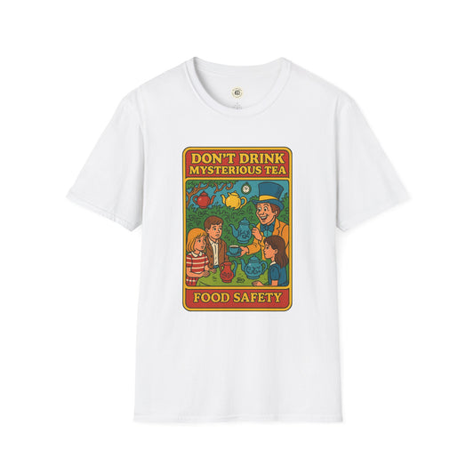 White mad hatter food safety shirt with vintage style Don't Drink Mysterious Tea graphic