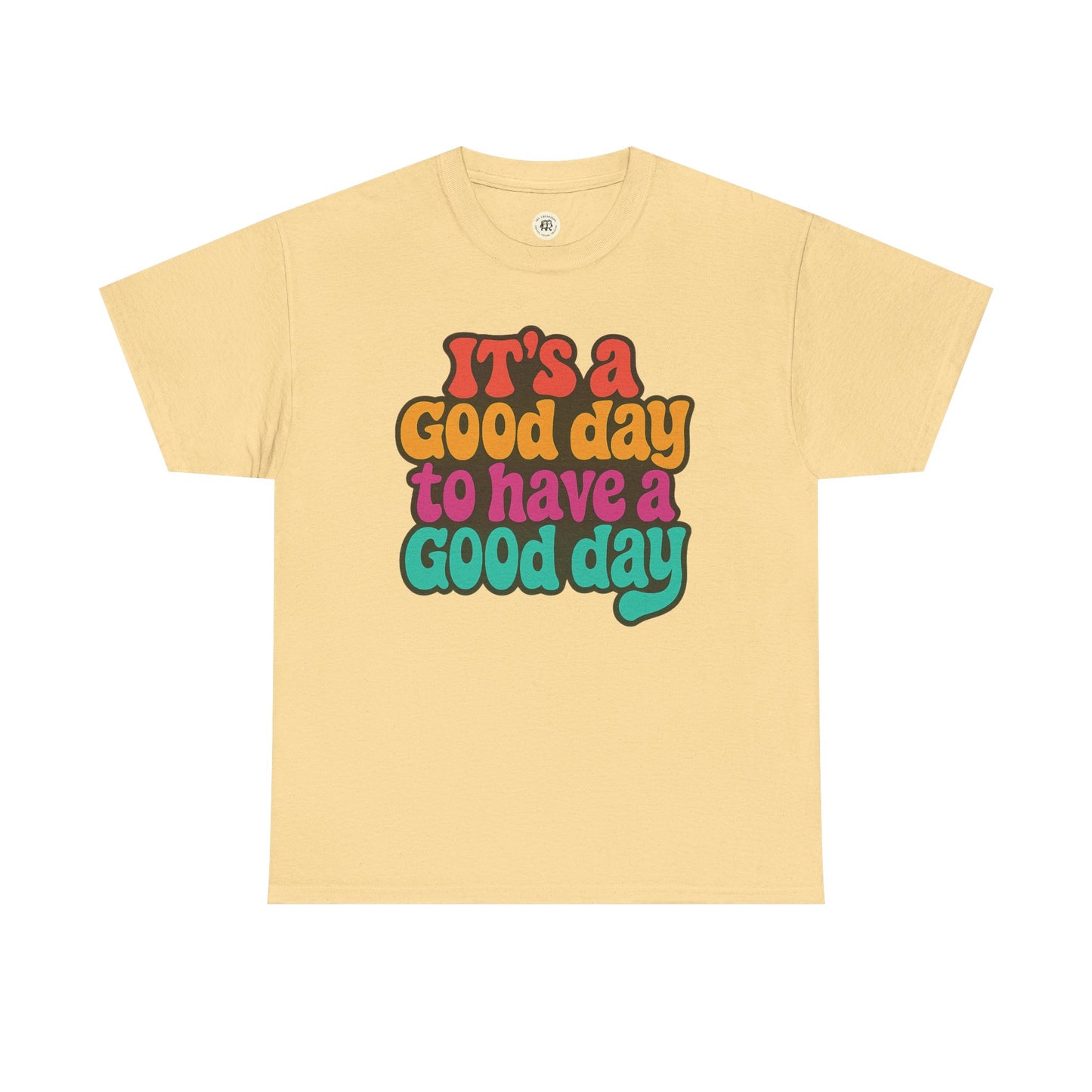 Printify beige positive vibe t-shirt with colorful retro text It’s a good day to have a good day