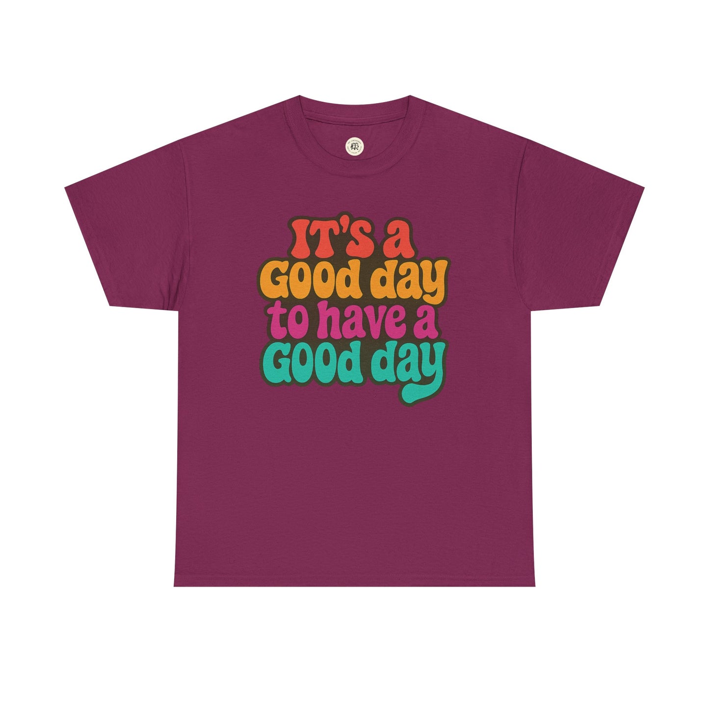 Purple positive vibe t-shirt with colorful retro text saying It's a good day to have a good day