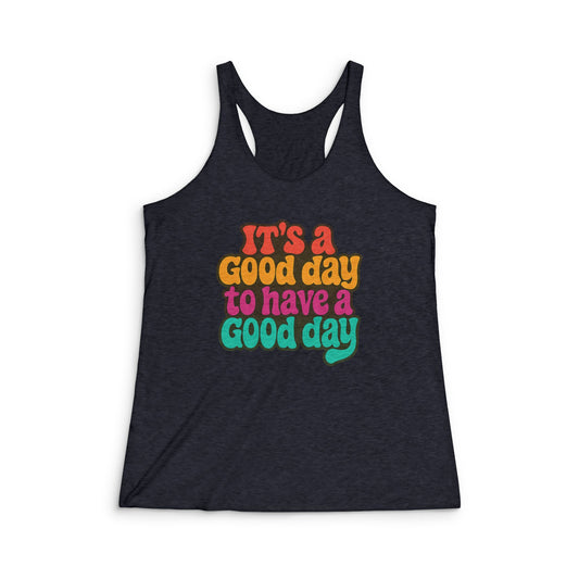 Black positive vibes workout tank with colorful motivational text it's a good day to have a good day
