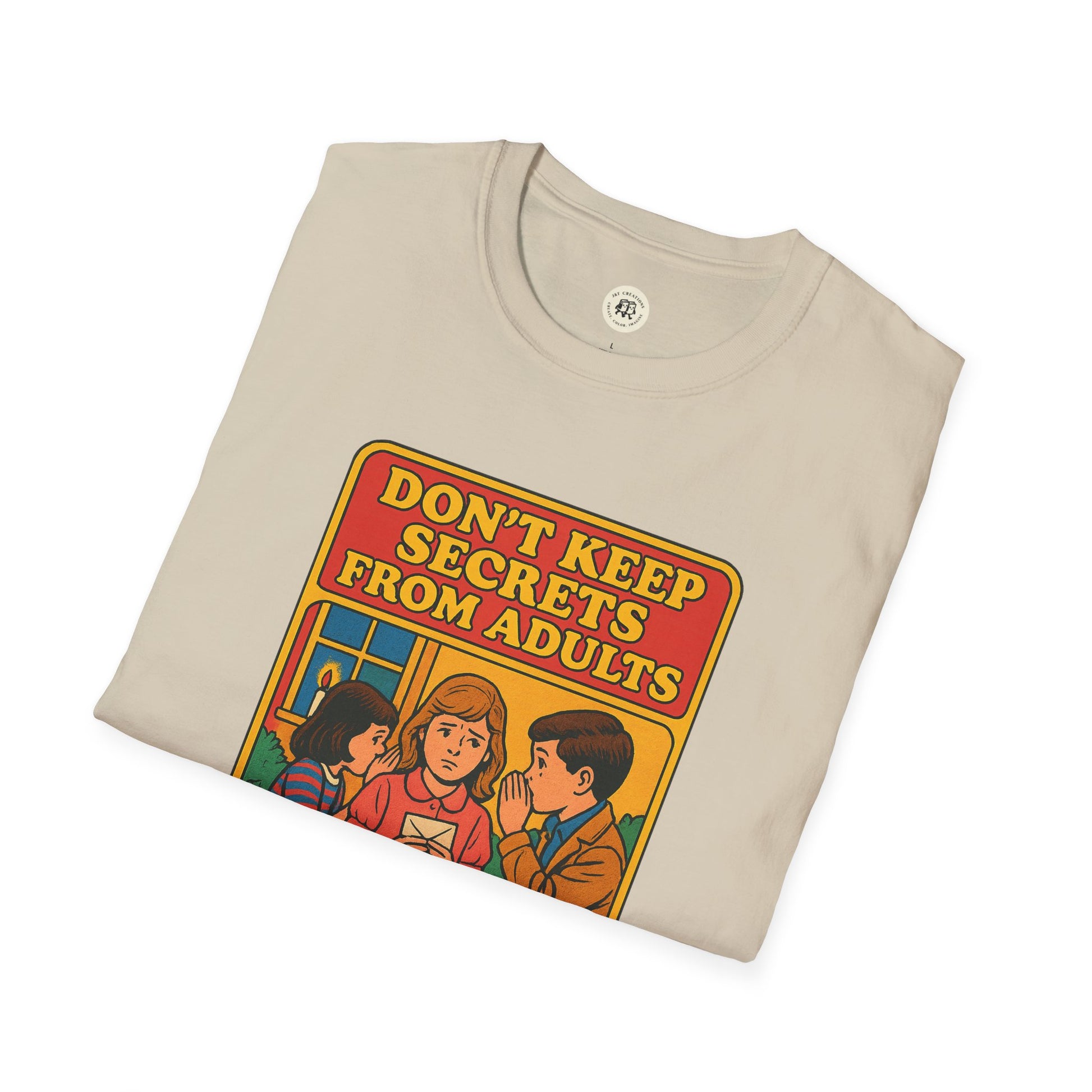 Printify beige t-shirt with vintage style graphic and text don’t keep secrets from adults Shakespeare themed gift shirt